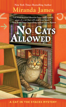 No Cats Allowed - Book #7 of the Cat in the Stacks