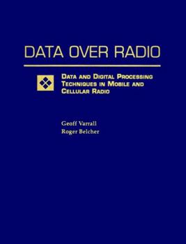Paperback Data Over Radio Data and Digital Processing Techniques in Mobile and Cellular Radio Book