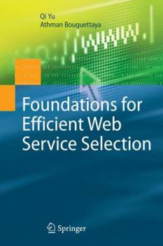 Hardcover Foundations for Efficient Web Service Selection Book