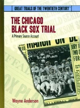 Library Binding The Chicago Black Sox Trial: A Primary Source Account Book