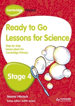 Paperback Cambridge Primary Ready to Go Lessons for Science Stage 4 Book