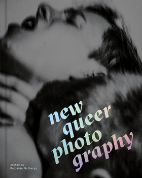 Hardcover New Queer Photography: Focus on the Margins Book
