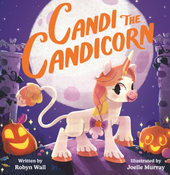 Library Binding Candi the Candicorn Book