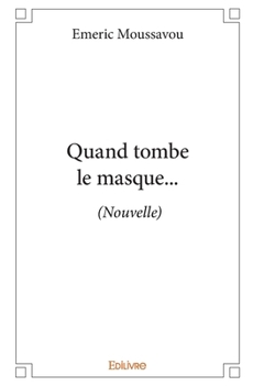 Paperback Quand tombe le masque [French] Book