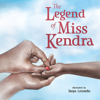 Hardcover The Legend of Miss Kendra Book