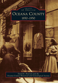 Oceana County: 1850-1950 - Book  of the Images of America: Michigan