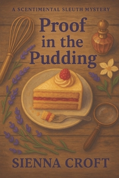 Paperback Proof in the Pudding: A Scentimental Sleuth Mystery Book