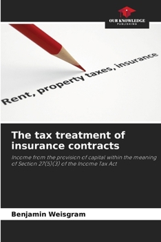 Paperback The tax treatment of insurance contracts Book
