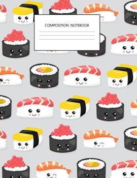 Paperback Composition Notebook: Sushi College Ruled Composition Notebook, Unique Gift Ideas for Sushi Lovers, Blank Lined Journal to Write In, Large S Book