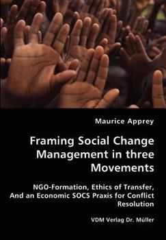 Paperback Framing Social Change Management in three Movements Book