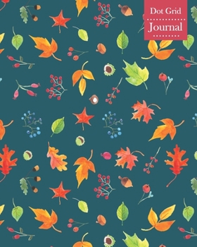 Paperback Dot Grid Journal: Notebook Planner with Autumn Themed Cover Design Book