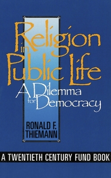 Paperback Religion in Public Life: A Dilemma for Democracy Book