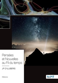 Paperback Pensées et Nouvelles au Fil du temps [French] Book