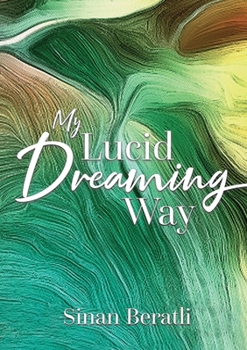 Paperback My Lucid Dreaming Way Book