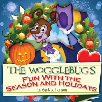 Paperback The Wogglebug's Fun With Seasons and Holidays Book