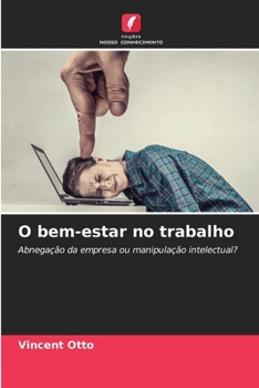 Paperback O bem-estar no trabalho (Portuguese Edition) [Portuguese] Book