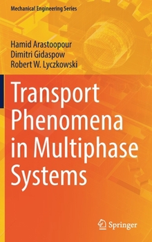 Hardcover Transport Phenomena in Multiphase Systems Book