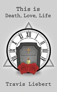 Paperback This is Death, Love, Life Book