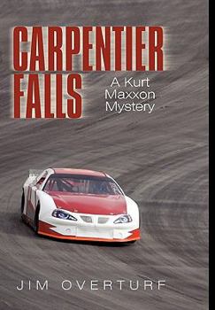 Paperback Carpentier Falls: A Kurt Maxxon Mystery Book