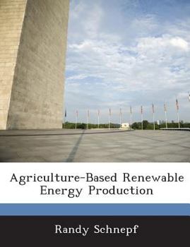 Paperback Agriculture-Based Renewable Energy Production Book