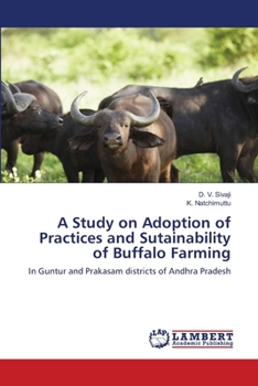 Paperback A Study on Adoption of Practices and Sutainability of Buffalo Farming Book