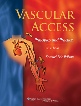 Hardcover Vascular Access: Principles and Practice Book