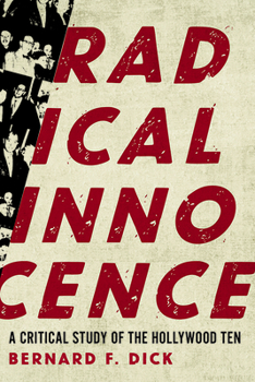 Paperback Radical Innocence: A Critical Study of the Hollywood Ten Book