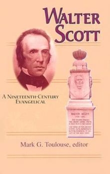 Hardcover Walter Scott: A Nineteenth-Century Evangelical Book