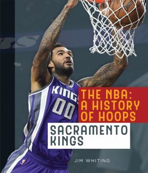 Paperback The Nba: A History of Hoops: Sacramento Kings Book