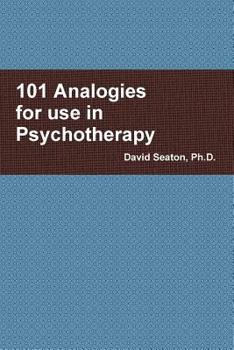 Paperback 101 Analogies for use in Psychotherapy Book