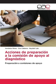 Paperback Acciones de preparación a la comisión de apoyo al diagnóstico [Spanish] Book