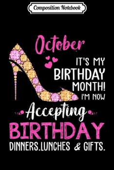 Paperback Composition Notebook: Womens October It's my Birthday Month Women Mom Wife Gifts Journal/Notebook Blank Lined Ruled 6x9 100 Pages Book