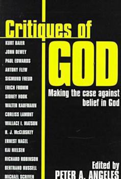 Paperback Critiques of God: Making the Case Against the Belief in God Book