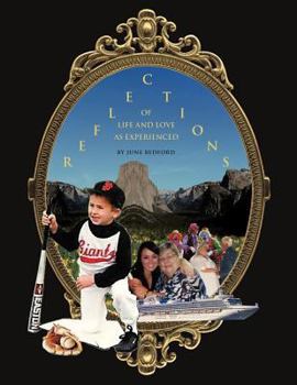 Paperback Reflections of Life and Love as Experienced Book