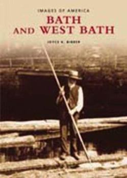 Bath and West Bath - Book  of the Images of America: Maine