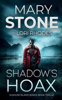 Shadow's Hoax - Book #12 of the Shadow Island