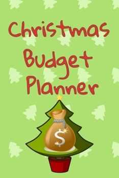 Christmas Budget Planner: Keep The Holidays Organized