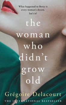 Paperback The Woman Who Didn't Grow Old Book