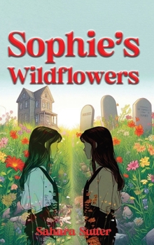 Hardcover Sophie's Wildflowers Book
