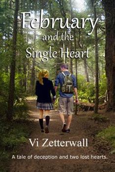 Paperback February and the Single Heart: 2nd in the Single Heart Series Book