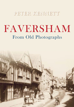 Paperback Faversham from Old Photographs Book