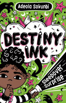 Library Binding Destiny Ink: Sleepover Surprise Book