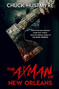 Paperback The Axman of New Orleans Book