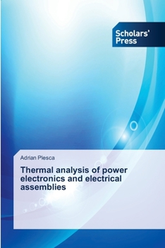 Paperback Thermal analysis of power electronics and electrical assemblies Book