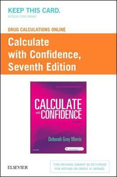 Printed Access Code Drug Calculations Online for Calculate with Confidence (Access Code) Book