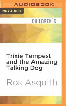MP3 CD Trixie Tempest and the Amazing Talking Dog Book