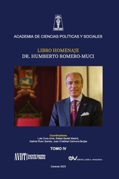 Paperback LIBRO HOMENAJE AL DR. HUMBERTO ROMERO MUCI, TOMO IV (de IV) [Spanish] Book