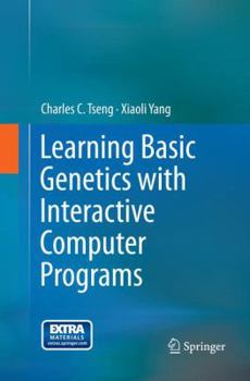 Paperback Learning Basic Genetics with Interactive Computer Programs Book