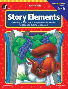 Paperback Story Elements, Grades 5 - 6 (Basic Skills) Book