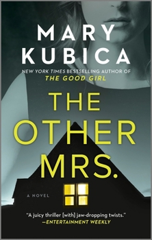 Hardcover The Other Mrs.: A Thrilling Suspense Novel from the Nyt Bestselling Author of Local Woman Missing Book